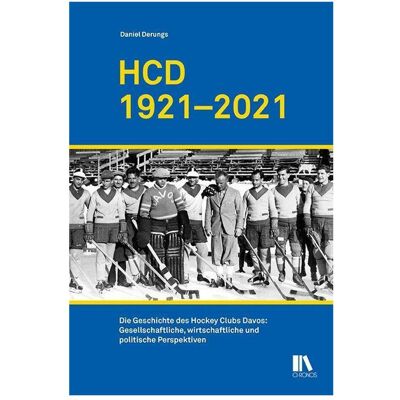 Chronos HCD 1921–2021, Fachbücher von Daniel Derungs Chronos HCD 1921–2021, Fachbücher von Daniel Derungs