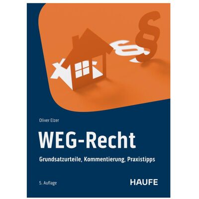 Haufe WEG-Recht, Fachbücher von Oliver Elzer Haufe WEG-Recht, Fachbücher von Oliver Elzer