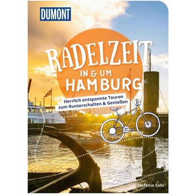 DuMont Radelzeit in und um Hamburg, Reisebücher von Stefanie Sohr DuMont Radelzeit in und um Hamburg, Reisebücher von Stefanie Sohr