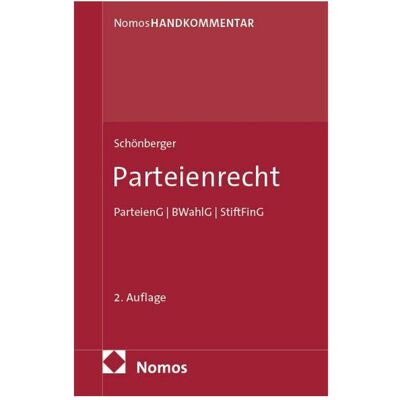 Nomos Parteienrecht, Fachbücher von Sophie Schönberger Nomos Parteienrecht, Fachbücher von Sophie Schönberger