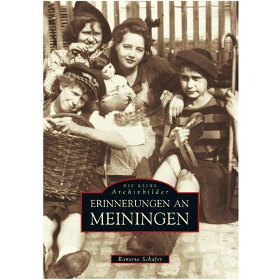 Sutton Erinnerungen an Meiningen, Sachbücher von Ramona Schäfer Sutton Erinnerungen an Meiningen, Sachbücher von Ramona Schäfer