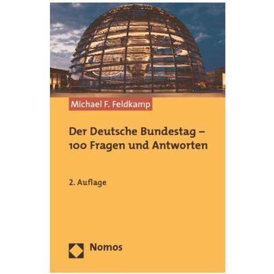 Nomos Feldkamp,M.F.:Deutsche Bundestag, Fachbücher von Michael F. Feldkamp Nomos Feldkamp,M.F.:Deutsche Bundestag, Fachbücher von Michael F. Feldkamp