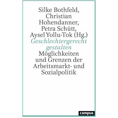 Campus Geschlechtergerecht gestalten, Fachbücher von Christian Hohendanner, Petra Schütt, Aysel Yollu-Tok, Silke Bothfeld Campus Geschlechtergerecht gestalten, Fachbücher von Christian Hohendanner, Petra Schütt, Aysel Yollu-Tok, Silke Bothfeld