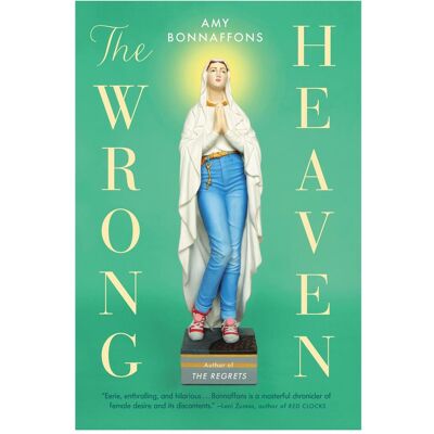 Hachette The Wrong Heaven, Belletristik von Amy Bonnaffons Hachette The Wrong Heaven, Belletristik von Amy Bonnaffons