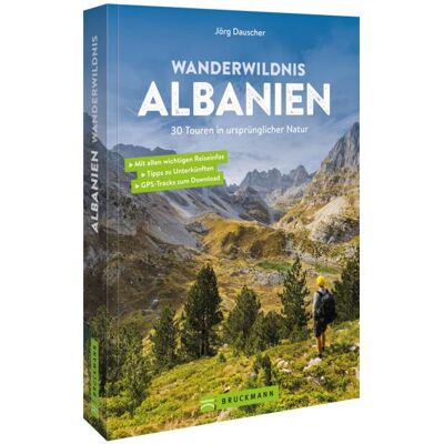 Bruckmann Wanderwildnis Albanien, Reisebücher von Jörg Dauscher Bruckmann Wanderwildnis Albanien, Reisebücher von Jörg Dauscher