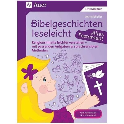Auer Bibelgeschichten leseleicht - Altes Testament, Schulbücher von Anne Scheller Auer Bibelgeschichten leseleicht - Altes Testament, Schulbücher von Anne Scheller
