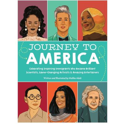 Becker Journey to America: 25 Immigrants Who Transformed a Nation, Kinderbücher von Maliha Abidi Becker Journey to America: 25 Immigrants Who Transformed a Nation, Kinderbücher von Maliha Abidi