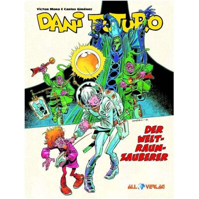 All Dani Futuro 7, Comics + Manga von Carlos Gimenez, Victor Mora All Dani Futuro 7, Comics + Manga von Carlos Gimenez, Victor Mora