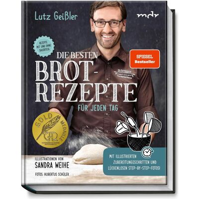 Becker Die besten Brotrezepte für jeden Tag, Ratgeber von Lutz Geissler, Sandra Weihe, Hubertus Schüler Becker Die besten Brotrezepte für jeden Tag, Ratgeber von Lutz Geissler, Sandra Weihe, Hubertus Schüler