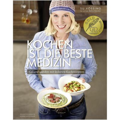 Becker Kochen ist die beste Medizin, Ratgeber von Bettina Snowdon, Susanne Vössing Becker Kochen ist die beste Medizin, Ratgeber von Bettina Snowdon, Susanne Vössing