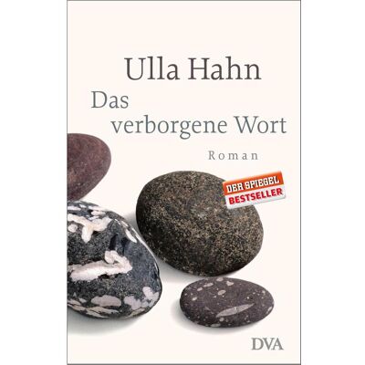 Dva Das verborgene Wort, Belletristik von Ulla Hahn Dva Das verborgene Wort, Belletristik von Ulla Hahn