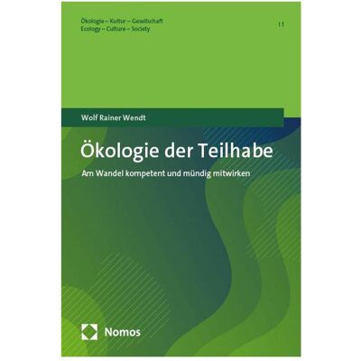 Nomos Ökologie der Teilhabe, Fachbücher von Wolf Rainer Wendt Nomos Ökologie der Teilhabe, Fachbücher von Wolf Rainer Wendt