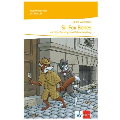 Klett Sir Fox Bones and the Buckingham Palace Mystery, m. Audio-CD, Schulbücher von Harald Weisshaar Klett Sir Fox Bones and the Buckingham Palace Mystery, m. Audio-CD, Schulbücher von Harald Weisshaar