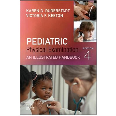 Elsevier Duderstadt:Pediatric Physical Examinati, Fachbücher von Victoria F. Keeton, Karen G. Duderstadt Elsevier Duderstadt:Pediatric Physical Examinati, Fachbücher von Victoria F. Keeton, Karen G. Duderstadt