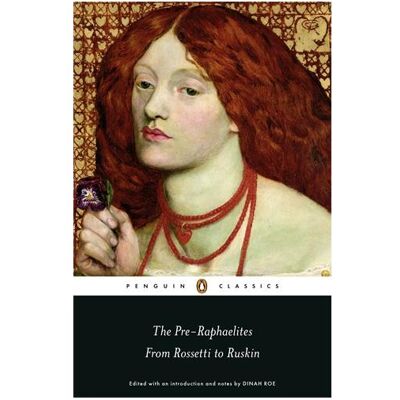 Penguin The Pre-Raphaelites, Belletristik von Dinah Roe Penguin The Pre-Raphaelites, Belletristik von Dinah Roe