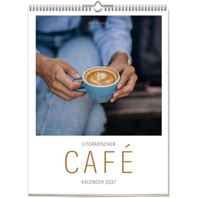 Ars Vivendi, Kalender, Literarischer Café Kalender 2027 Ars Vivendi, Kalender, Literarischer Café Kalender 2027