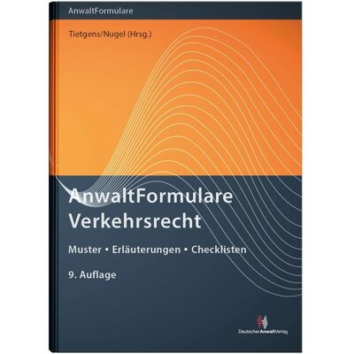 Various Publishers AnwaltFormulare Verkehrsrecht, Fachbücher von Matthias Franzke, Benjamin Krenberger, Michael Nugel, Jens Tietgens, Matthias Keller, Sebastian Gutt, Jens Dötsch, Torsten Bendig, Oliver Brockmann, André Schrickel Various Publishers AnwaltFormulare Verkehrsrecht, Fachbücher von Matthias Franzke, Benjamin Krenberger, Michael Nugel, Jens Tietgens, Matthias Keller, Sebastian Gutt, Jens Dötsch, Torsten Bendig, Oliver Brockmann, André Schrickel
