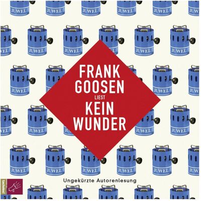 Argon Kein Wunder, Hörbücher von Frank Goosen Argon Kein Wunder, Hörbücher von Frank Goosen