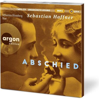 Argon Abschied, Hörbücher von Sebastian Haffner Argon Abschied, Hörbücher von Sebastian Haffner