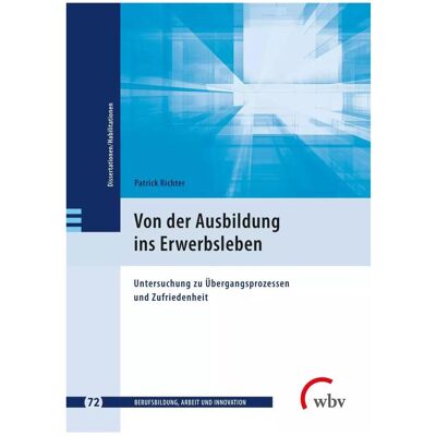 WBV Von der Ausbildung ins Erwerbsleben, Fachbücher von Patrick Richter WBV Von der Ausbildung ins Erwerbsleben, Fachbücher von Patrick Richter