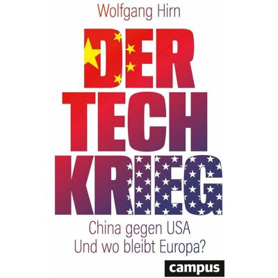 Campus Der Tech-Krieg, Sachbücher von Wolfgang Hirn Campus Der Tech-Krieg, Sachbücher von Wolfgang Hirn