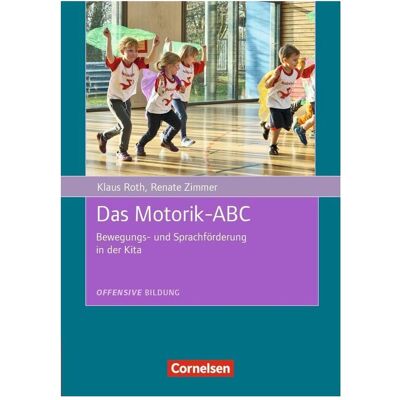 Cornelsen Off.Bildg.:Motorik-ABC, Fachbücher von Klaus Roth, Renate Zimmer Cornelsen Off.Bildg.:Motorik-ABC, Fachbücher von Klaus Roth, Renate Zimmer