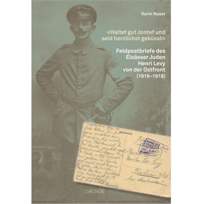 Chronos «Haltet gut Jontef und seid herzlichst geküsst», Fachbücher von Karin Huser Chronos «Haltet gut Jontef und seid herzlichst geküsst», Fachbücher von Karin Huser