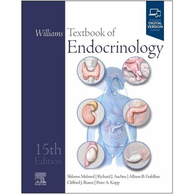 Elsevier Williams Textbook of Endocrinology, Fachbücher von Richard J. Auchus, Peter A. Kopp, Shlomo Melmed, Clifford J. Rosen, Allison B. Goldfine Elsevier Williams Textbook of Endocrinology, Fachbücher von Richard J. Auchus, Peter A. Kopp, Shlomo Melmed, Clifford J. Rosen, Allison B. Goldfine