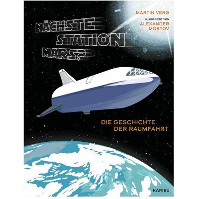 Edel Verg:Nächste Station Mars? - Die Geschi, Kinderbücher von Martin Verg, Alexander Mostov Edel Verg:Nächste Station Mars? - Die Geschi, Kinderbücher von Martin Verg, Alexander Mostov