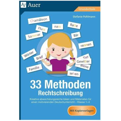 Auer 33 Methoden Rechtschreibung, Schulbücher von Stefanie Pohlmann Auer 33 Methoden Rechtschreibung, Schulbücher von Stefanie Pohlmann