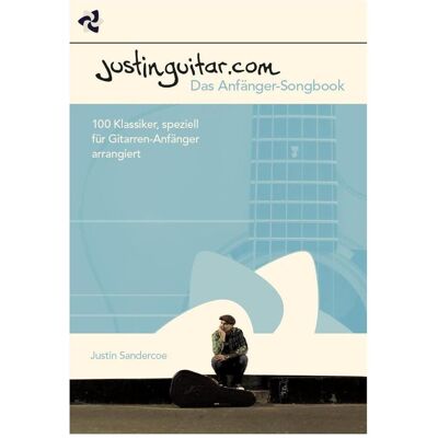 Justinguitar.com - Das Anfänger-Songbook, Fachbücher von Bosworth Music, Justin Sandercoe Justinguitar.com - Das Anfänger-Songbook, Fachbücher von Bosworth Music, Justin Sandercoe