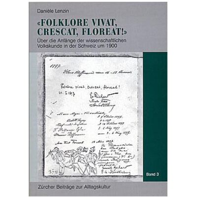 Chronos Folklore vivat, crescat, floreat!, Fachbücher von Danièle Lenzin Chronos Folklore vivat, crescat, floreat!, Fachbücher von Danièle Lenzin