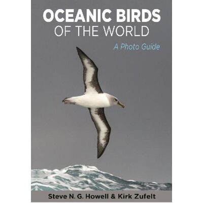University Press Oceanic Birds of the World, Sachbücher von KIRK, Howell, Steve N. G., Zufelt University Press Oceanic Birds of the World, Sachbücher von KIRK, Howell, Steve N. G., Zufelt