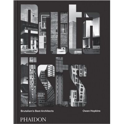 Phaidon The Brutalists, Fachbücher von Owen Hopkins Phaidon The Brutalists, Fachbücher von Owen Hopkins