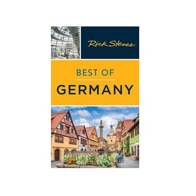 Hachette Rick Steves Best of Germany, Reisebücher von Rick Steves Hachette Rick Steves Best of Germany, Reisebücher von Rick Steves