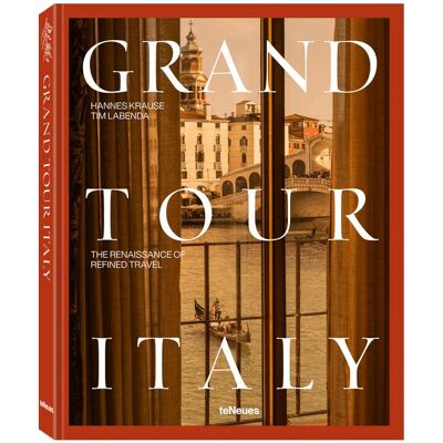 teNeues Grand Tour Italy, Reisebücher von Hannes-Vincent Krause, Tim Labenda teNeues Grand Tour Italy, Reisebücher von Hannes-Vincent Krause, Tim Labenda