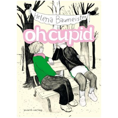 Avant oh cupid, Comics + Manga von Helena Baumeister Avant oh cupid, Comics + Manga von Helena Baumeister