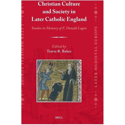 Brill Christian Culture and Society in Later Catholic England, Sachbücher Brill Christian Culture and Society in Later Catholic England, Sachbücher