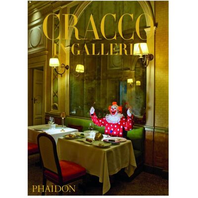 Phaidon Cracco in Galleria, Ratgeber von Carlo Cracco, Gabriele Zanatta, Luca Sacchi Phaidon Cracco in Galleria, Ratgeber von Carlo Cracco, Gabriele Zanatta, Luca Sacchi