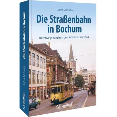 Sutton Die Strassenbahn in Bochum, Ratgeber von Ludwig Schönefeld Sutton Die Strassenbahn in Bochum, Ratgeber von Ludwig Schönefeld