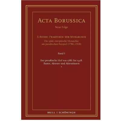 Brill Der preussische Hof von 1786 bis 1918, Fachbücher von Bärbel Holtz, Anja Bittner Brill Der preussische Hof von 1786 bis 1918, Fachbücher von Bärbel Holtz, Anja Bittner