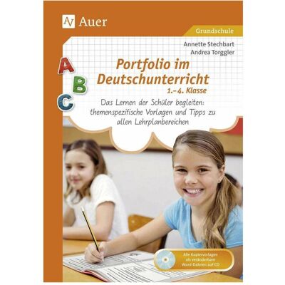Auer Portfolio im Deutschunterricht 1.-4. Klasse, Schulbücher von Annette Stechbart, Andrea Torggler Auer Portfolio im Deutschunterricht 1.-4. Klasse, Schulbücher von Annette Stechbart, Andrea Torggler