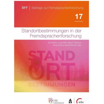 WBV Standortbestimmungen in der Fremdsprachenforschung, Fachbücher von Daniel Reimann, Katja F. Cantone, Eva Wilden, Luisa Alfes, Sevgi Cikrikci WBV Standortbestimmungen in der Fremdsprachenforschung, Fachbücher von Daniel Reimann, Katja F. Cantone, Eva Wilden, Luisa Alfes, Sevgi Cikrikci