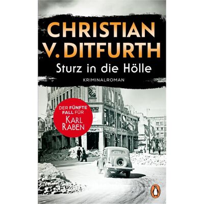 Penguin Sturz in die Hölle, Belletristik von Christian v. Ditfurth, Christian Ditfurth Penguin Sturz in die Hölle, Belletristik von Christian v. Ditfurth, Christian Ditfurth