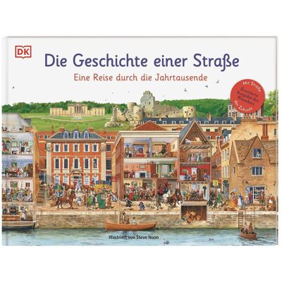 Dorling Kindersley Die Geschichte einer Strasse, Kinderbücher von Steve Noon Dorling Kindersley Die Geschichte einer Strasse, Kinderbücher von Steve Noon