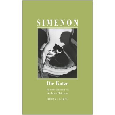 Kampa Die Katze, Belletristik von Georges Simenon, Andreas Platthaus, Barbara Klau, Hansjürgen Wille Kampa Die Katze, Belletristik von Georges Simenon, Andreas Platthaus, Barbara Klau, Hansjürgen Wille