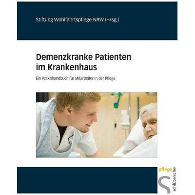Schlütersche Demenzkranke Patienten im Krankenhaus, Fachbücher Schlütersche Demenzkranke Patienten im Krankenhaus, Fachbücher