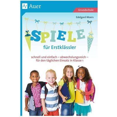 Auer Spiele für Erstklässler, Schulbücher von Edelgard Moers Auer Spiele für Erstklässler, Schulbücher von Edelgard Moers