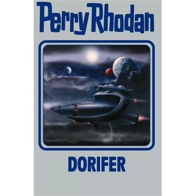Edel Dorifer, Belletristik von Perry Rhodan Edel Dorifer, Belletristik von Perry Rhodan