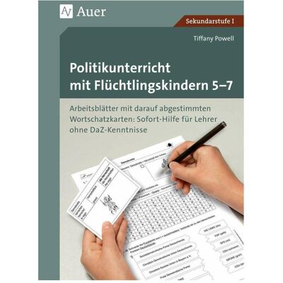 Auer Politikunterricht mit Flüchtlingskindern 5-7, Schulbücher von Tiffany Powell Auer Politikunterricht mit Flüchtlingskindern 5-7, Schulbücher von Tiffany Powell